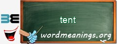 WordMeaning blackboard for tent